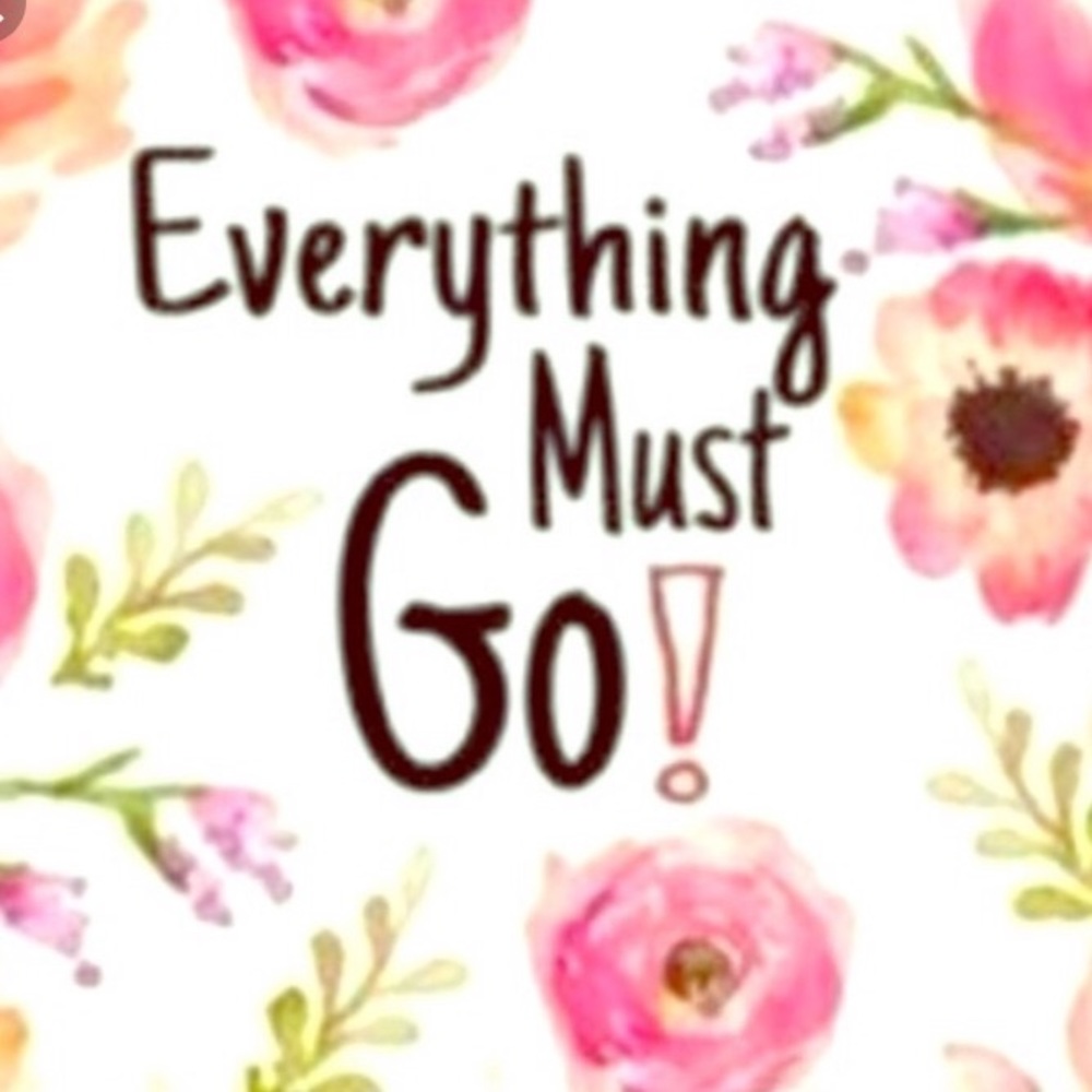 Everything must go!!💓